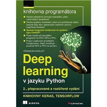 Deep learning v jazyku Python: Knihovna Keras, TensorFlow