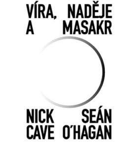Víra, naděje a masakr