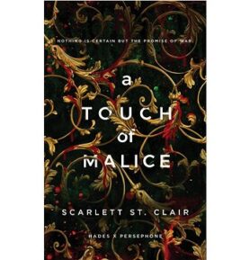 A Touch of Malice: A Dark and Enthralling Reimagining of the Hades and Persephone Myth