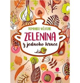 Zelenina z jednoho hrnce