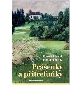 Prášenky a přitrefuňky