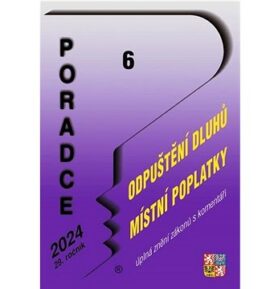 Poradce 6/2024 - Zákon o mimořádném odpuštění a zániku některých daňových dluhů