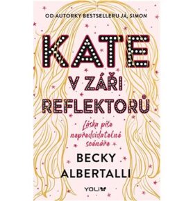 Kate v záři reflektorů