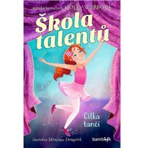 Škola talentů Cilka tančí