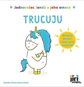 Jednorožec Jenda a jeho emoce Trucuju
