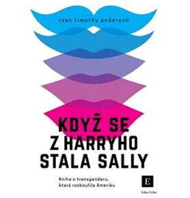Když se z Harryho stala Sally: Kniha o transgenderu, která rozbouřila Ameriku