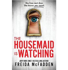 The Housemaid Is Watching