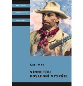 Vinnetou Poslední výstřel