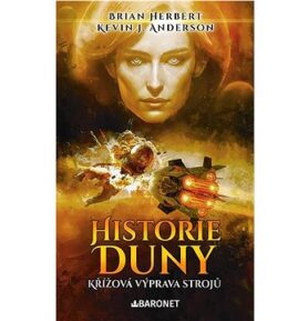 Historie Duny Křížová výprava strojů