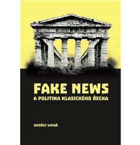 Fake news a politika klasického Řecka
