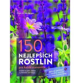 150 nejlepších rostlin pro každé stanoviště