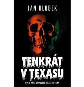 Tenkrát v Texasu