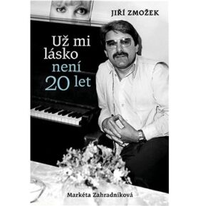 Už mi lásko není dvacet let