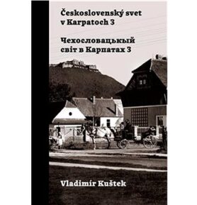 Československý svet v Karpatoch 3