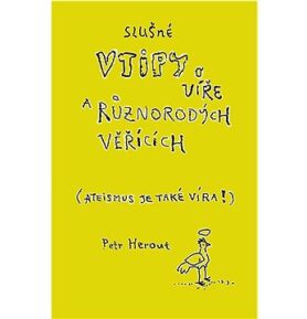 Slušné vtipy o víře a různorodých věřících