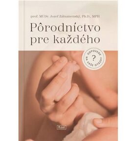 Pôrodníctvo pre každého
