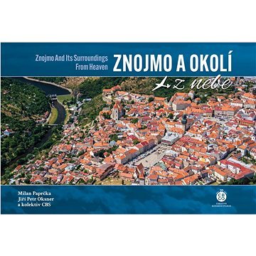 Znojmo a okolí z nebe