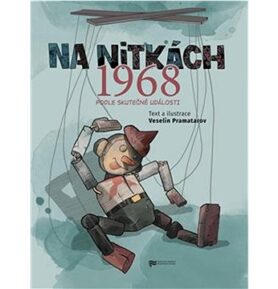 Na nitkách 1968: Podle skutečné události