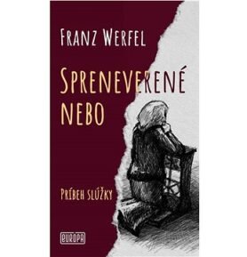 Spreneverené nebo: Príbeh slúžky
