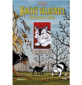 Kočičí válečníci 2 Havranova cesta Klan v nouzi