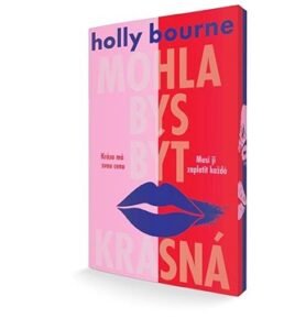 Mohla bys být krásná