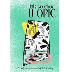 Jak to chodí u opic