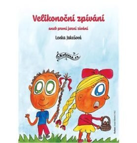 Velikonoční zpívání: aneb první jarní zívání