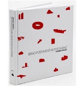 Brno postavené nepostavené