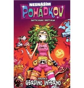 Nesnáším Pohádkov Gerdino inferno: Svazek 5