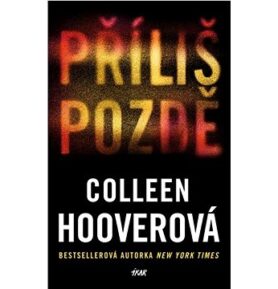 Příliš pozdě