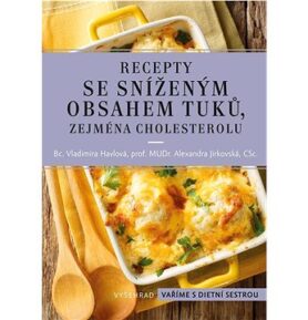 Recepty se sníženým obsahem tuků, zejména cholesterolu