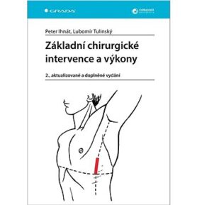 Základní chirurgické intervence a výkony