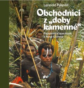 Obchodníci z „doby kamenné“: Papuánští Kapaukové z Nové Guineje
