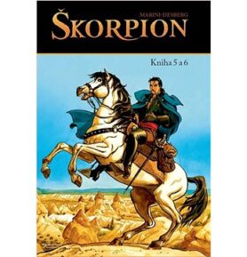 Škorpion: Kniha 5 a 6