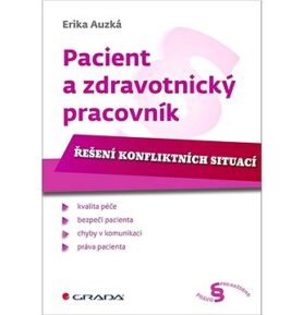 Pacient a zdravotnický pracovník: Řešení konfliktních situací
