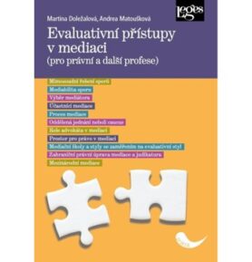 Evaluativní přístupy v mediaci: (pro právní a další profese)