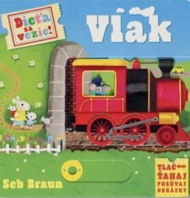 Dieťa sa vezie! Vlak