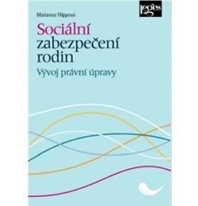 Sociální zabezpečení rodin: Vývoj právní úpravy
