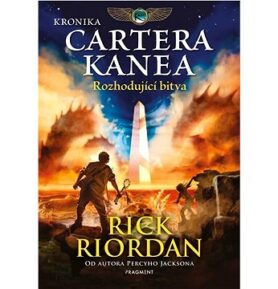 Kronika Cartera Kanea Rozhodující bitva
