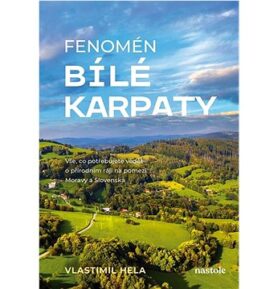 Fenomén Bílé Karpaty