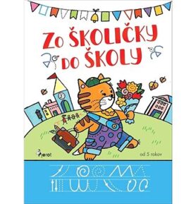 Zo školičky do školy