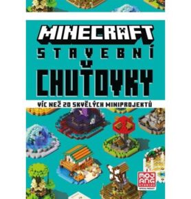 Minecraft Stavební chuťovky