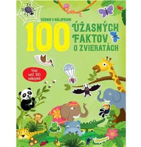 100 úžasných faktov o zvieratách