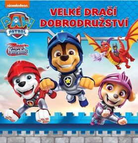 Tlapková patrola Velké dračí dobrodružství