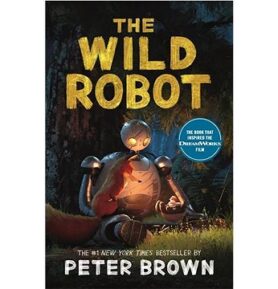 The Wild Robot: Soon to be a major DreamWorks animation!