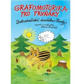 Grafomotorika pro prvňáky: Dobrodružství divočáka Fandy