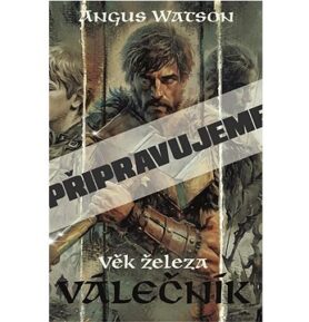 Věk železa Válečník