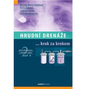 Hrudní drenáže: ... krok za krokem