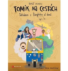 Tomík na cestách: Tuktukem z Bangkoku až domů