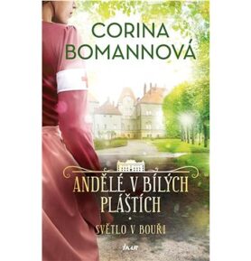 Andělé v bílých pláštích Světlo v bouři